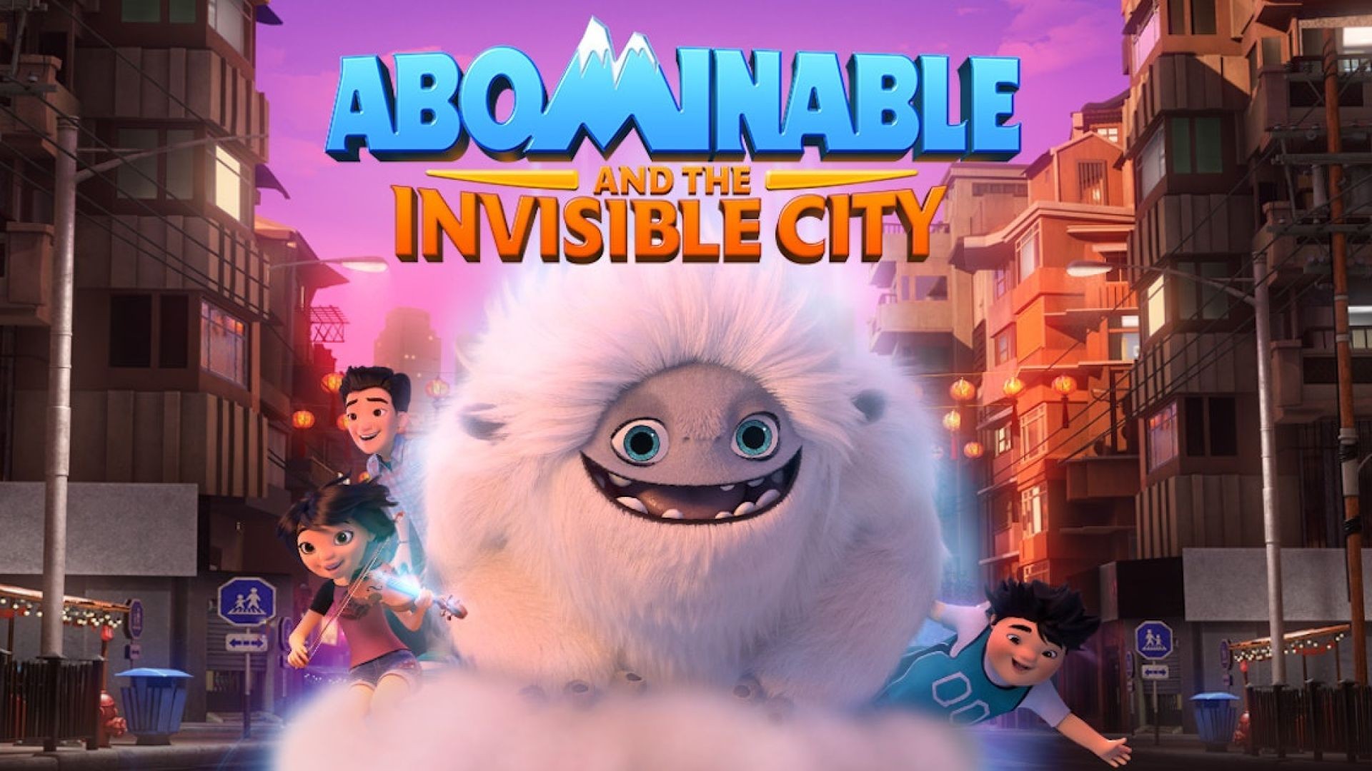 Abominable And The Invisible City